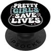 Medico Studente Di Infermieristica Pretty Girls Save Lives Infermiere Professionale RN PopSockets PopGrip Adesivo