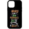 Funny Boating Yacht Captain Sailor Custodia per iPhone 12 mini Il denaro non può comprare la felicità ma potrebbe comprarmi una barca