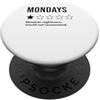 Funny Sarcastic Humor Introverts Gifts Mondays One Star Absolute Nightmare non consiglierebbe PopSockets PopGrip Adesivo