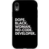 Dope No-code Developer Career Culture Custodia per iPhone XR Dope Black Woman Sviluppatore senza codice Ingegnere afroamericano