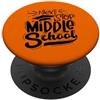 Peace Love Next Stop Middle School Gradu Next Stop Scuola media Vintage Laurea Ultimo Giorno PopSockets PopGrip Adesivo