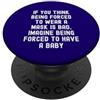 Funny Pro Choice Humor Divertente Pro Choice Femminista Femminismo Maschera Politica Umorismo PopSockets PopGrip Adesivo