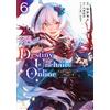 Yachimoto Destiny Unchain Online 吸血鬼少女となって、やがて『赤の魔王』と呼ばれるようになりました ( (Tascabile)