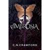 C N Crawford Ambrosia (Copertina rigida)