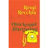 Remi Recchia Quicksand/Stargazing (Tascabile)