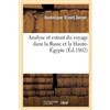 Vivant Denon Dominiq Analyse et extrait du voyage dans la Basse et (Tascabile)