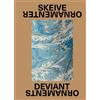 Noor Bhangu Deviant Ornaments (Copertina rigida)