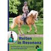 Dr. Josef Kastner Reiten in Resonanz: Funktionelles Bewegungstraini (Tascabile)