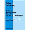Peter Haisenko England, die Deutschen, die Juden und das 20. (Copertina rigida)