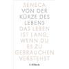 Seneca Christop Von der Kürze des Lebens: Kleine Bibliothek der Welt (Tascabile)
