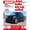 Christoph Pandi Smart Fortwo Modellreihe 453: Coupe und Cabriolet Mo (Tascabile)