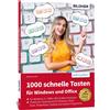 Marion Fischl 1000 Schnelle Tasten für Windows und Office (Tascabile)
