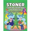 Bubonic Chronic Publishing Stoner livre de coloriage pour adultes (Tascabile)