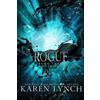Karen Lynch Rogue (Tascabile) Relentless