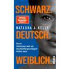 Dr. Natasha A. Schwarz. Deutsch. Weiblich.: Warum Feminismus (Copertina rigida)
