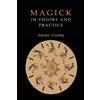 Aleister Crowley Magick in Theory and Practice (Tascabile)