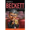 Katherine Weiss Simply Beckett (Tascabile)