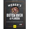 Manuel Weyer Weber's Dutch Oven und Plancha: Klassiker und üb (Copertina rigida)