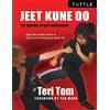 Teri Tom Jeet Kune Do (Tascabile) Tuttle Specials