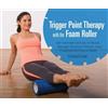 Chris Knopf Karl Knopf Trigger Point Therapy with the Foam Roller (Tascabile)