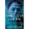 Sarah Leipciger Coming Up for Air (Tascabile)