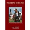 Paul Bullock Harrie Whirling Thunder ONe Man's Journey Through Nati (Tascabile)