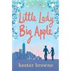 Hester Browne Little Lady, Big Apple (Tascabile) Little Lady Agency