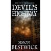Simon Bestwick Devil's Highway (Copertina rigida) Black Road
