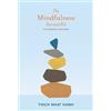Thich Nhat Hanh The Mindfulness Survival Kit (Tascabile)