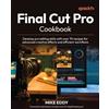Mike Eddy Final Cut Pro Cookbook (Tascabile)