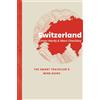 Simon Hardy Marc Checkl Switzerland: The Smart Traveller's Wine Gui (Tascabile)