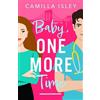 Camilla Isley Baby, One More Time (Tascabile) True Love