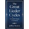 Jeffrey Benton The Great Lieder Cycles In English Singing Translatio (Tascabile)
