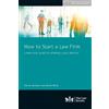 Rachel Roche Darren Sylvester How to Start a Law Firm (Tascabile)