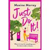 Maxine Morrey Just Do It (Tascabile)
