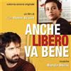 Various Artists Anche Libero Va Bene (CD)