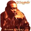 D'Angelo Brown Sugar (CD) Album
