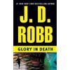 J. D. Robb Glory in Death (Tascabile) In Death
