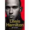 Lewis Hamilton Lewis Hamilton: My Story (Tascabile)