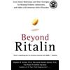 S.W. Garber Beyond Ritalin (Tascabile)