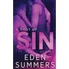 Summers, Eden A Shot Of Sin Book NUOVO
