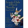 Lewis Carroll La geste d'Aalis el Païs de Merveilles (Tascabile)