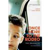 Calvin Hennick Once More To The Rodeo (Tascabile)
