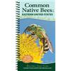 Heather Holm Common Backyard Bees of the Eastern United States (Anello, filo)