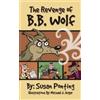 Susan Ponting The Revenge of B.B. Wolf (Tascabile)