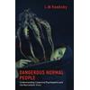 L.W. Hawksby Dangerous Normal People (Tascabile)