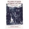 Steve Poole The Politics of Regicide in England, 1760-1850 (Tascabile)