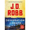 J D Robb Desperation in Death (Tascabile)