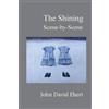 John David Ebert The Shining Scene-by-Scene (Tascabile)