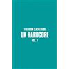 The Icon Catalogue UK Hardcore Vol. 1 (Tascabile)